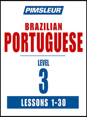 cover image of Pimsleur Portuguese (Brazilian) Level 3